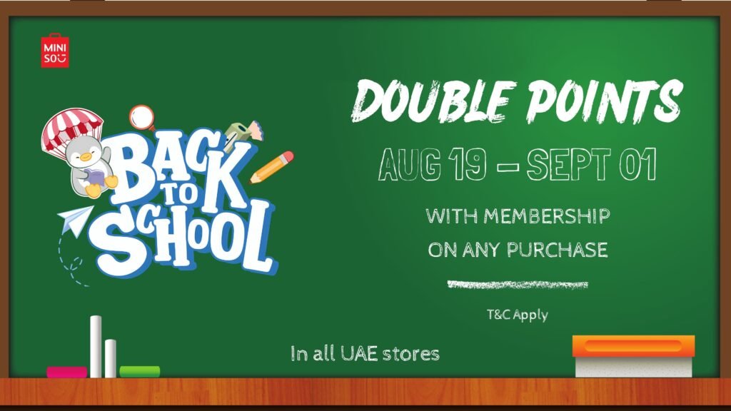 Back to school with miniso uae double membership points